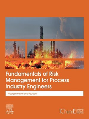 cover image of Fundamentals of Risk Management for Process Industry Engineers